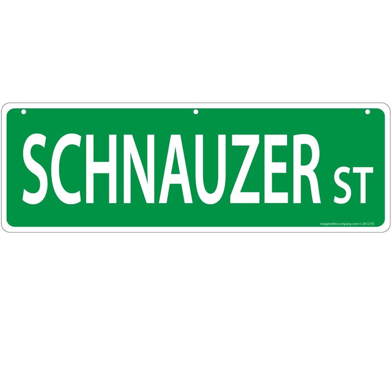 Imagine This Schnauzer Street Sign